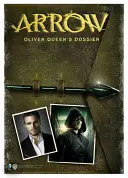 Arrow: Das Dossier von Oliver Queen - Arrow: Oliver Queen's Dossier