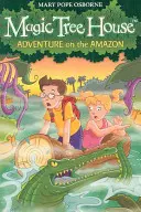 Das magische Baumhaus 6: Abenteuer am Amazonas - Magic Tree House 6: Adventure on the Amazon