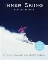 Inneres Skifahren: Überarbeitete Ausgabe - Inner Skiing: Revised Edition