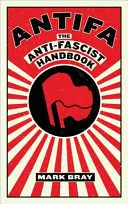 Antifa: Das Handbuch für Antifaschisten - Antifa: The Anti-Fascist Handbook