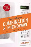 Das Basic Basics Kombinations- und Mikrowellenhandbuch - The Basic Basics Combination & Microwave Handbook