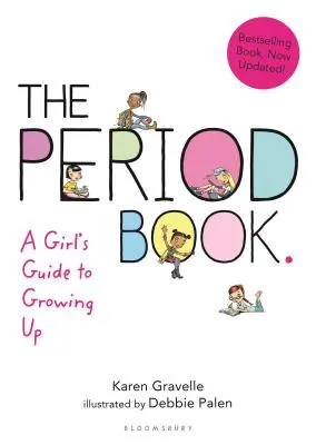 Das Periodenbuch: Ein Leitfaden für Mädchen zum Erwachsenwerden - The Period Book: A Girl's Guide to Growing Up