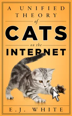 Eine einheitliche Theorie der Katzen im Internet - A Unified Theory of Cats on the Internet