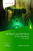 Dr. Jekyll und Mr. Hyde: 25 Schlüsselzitate für GCSE - Dr Jekyll and Mr Hyde: 25 Key Quotations for GCSE