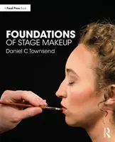 Grundlagen des Bühnenschminkens - Foundations of Stage Makeup