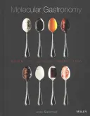 Molekulargastronomie: Wissenschaftliche Küche entmystifiziert - Molecular Gastronomy: Scientific Cuisine Demystified