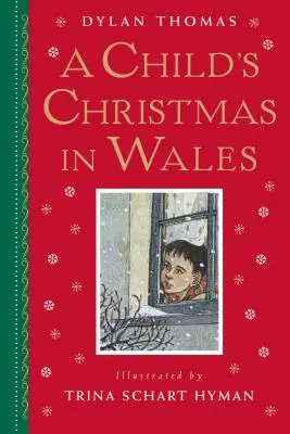 Weihnachten eines Kindes in Wales: Geschenkausgabe - A Child's Christmas in Wales: Gift Edition