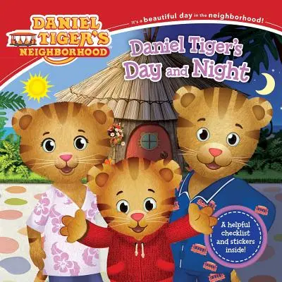 Daniel Tigers Tag und Nacht [Mit Aufklebern] - Daniel Tiger's Day and Night [With Stickers]