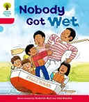 Oxford Reading Tree: Level 4: Weitere Geschichten A: Nobody Got Wet - Oxford Reading Tree: Level 4: More Stories A: Nobody Got Wet