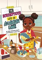 Das köstliche Leben der Azaleah Lane - Scrumptious Life of Azaleah Lane - Scrumptious Life of Azaleah Lane