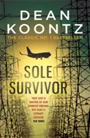 Sole Survivor - Ein fesselnder, herzzerreißender Thriller vom Bestsellerautor - Sole Survivor - A gripping, heart-pounding thriller from the number one bestselling author