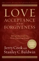 Liebe, Akzeptanz und Vergebung: Christsein in einer nicht-christlichen Welt - Love, Acceptance, and Forgiveness: Being Christian in a Non-Christian World