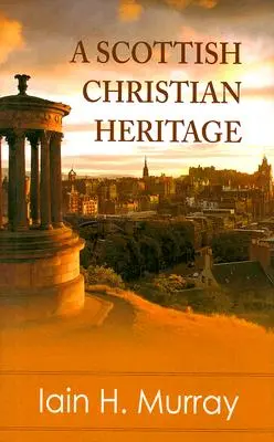 Ein schottisches christliches Erbe - A Scottish Christian Heritage