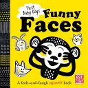 Erste Babytage: Funny Faces - Ein Pappbilderbuch zum Schauen und Lachen - First Baby Days: Funny Faces - A look and laugh mirror board book