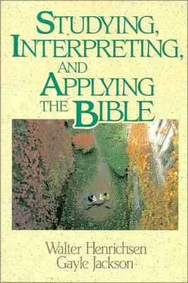 Studieren, Auslegen und Anwenden der Bibel - Studying, Interpreting, and Applying the Bible