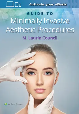 Leitfaden für minimal-invasive ästhetische Eingriffe - Guide to Minimally Invasive Aesthetic Procedures