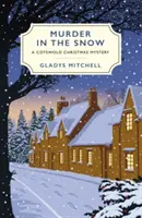 Mord im Schnee - Ein Weihnachtskrimi aus Cotswold - Murder in the Snow - A Cotswold Christmas Mystery