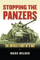 Den Panzern Einhalt gebieten: Die unerzählte Geschichte des D-Day - Stopping the Panzers: The Untold Story of D-Day