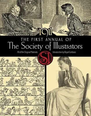 Das erste Jahrbuch der Gesellschaft der Illustratoren, 1911 - The First Annual of the Society of Illustrators, 1911