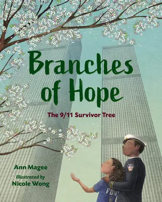 Zweige der Hoffnung: Der Baum der 9/11-Überlebenden - Branches of Hope: The 9/11 Survivor Tree