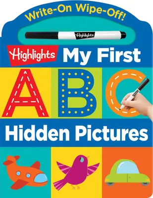 Mein erstes ABC - Versteckte Bilder zum Aufschreiben und Abwischen - Write-On Wipe-Off My First ABC Hidden Pictures