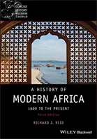 Eine Geschichte des modernen Afrika: 1800 bis zur Gegenwart - A History of Modern Africa: 1800 to the Present