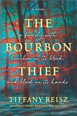 Der Bourbon-Dieb: Ein Südstaaten-Gothic-Roman - The Bourbon Thief: A Southern Gothic Novel