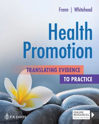 Gesundheitsförderung: Evidenz in die Praxis übersetzen - Health Promotion: Translating Evidence to Practice