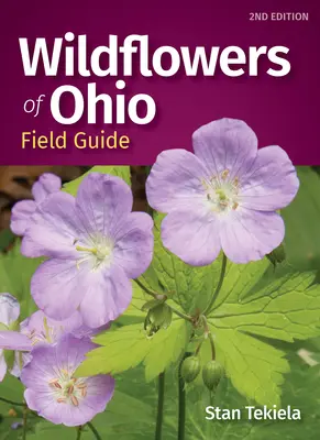 Wildblumen von Ohio Feldführer - Wildflowers of Ohio Field Guide