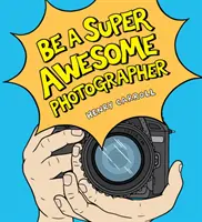 Sei ein super toller Fotograf - Be a Super Awesome Photographer