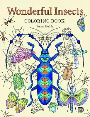 Wunderschönes Insekten-Malbuch - Wonderful Insects Coloring Book
