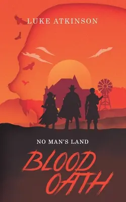 Blutschwur (No Man's Land Buch Eins) - Blood Oath (No Man's Land Book One)