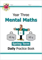 Neu KS2 Mental Maths Daily Practice Book: Jahr 3 - Frühlingssemester - New KS2 Mental Maths Daily Practice Book: Year 3 - Spring Term