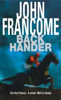 Back Hander - Ein elektrisierender Rennsport-Thriller - Back Hander - An electrifying racing thriller