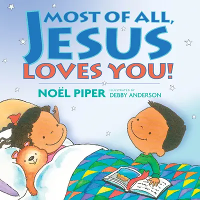 Vor allem liebt Jesus dich! - Most of All, Jesus Loves You!