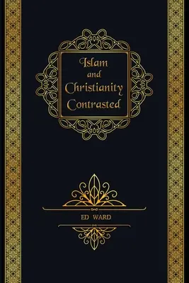 Islam und Christentum im Vergleich - Islam and Christianity Contrasted