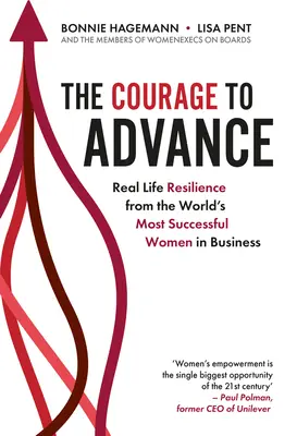 Der Mut zum Aufstieg: Real Life Resilience from the World's Most Successful Women in Business - The Courage to Advance: Real Life Resilience from the World's Most Successful Women in Business