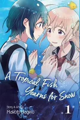 Ein tropischer Fisch sehnt sich nach Schnee, Bd. 1, 1 - A Tropical Fish Yearns for Snow, Vol. 1, 1