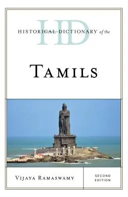 Historisches Wörterbuch der Tamilen, Zweite Ausgabe - Historical Dictionary of the Tamils, Second Edition