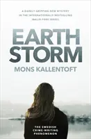 Earth Storm - Der neue Roman des schwedischen Krimiphänomens - Earth Storm - The new novel from the Swedish crime-writing phenomenon