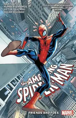 Amazing Spider-Man von Nick Spencer Bd. 2: Freunde und Feinde - Amazing Spider-Man by Nick Spencer Vol. 2: Friends and Foes