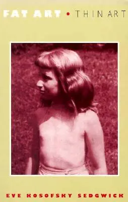 Dicke Kunst, dünne Kunst - Fat Art, Thin Art