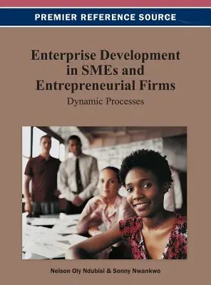 Unternehmensentwicklung in kleinen und mittleren Unternehmen: Dynamische Prozesse - Enterprise Development in SMEs and Entrepreneurial Firms: Dynamic Processes