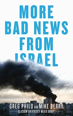 Weitere schlechte Nachrichten aus Israel - More Bad News From Israel