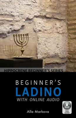 Ladino für Anfänger mit Online-Audio - Beginner's Ladino with Online Audio