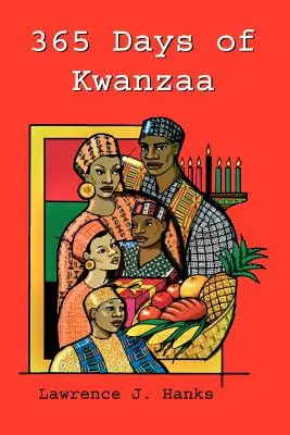 365 Tage Kwanzaa: Ein tägliches motivierendes Lesebuch - 365 Days of Kwanzaa: A Daily Motivational Reader