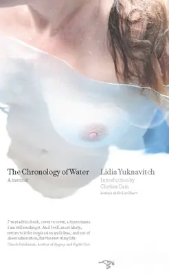 Die Chronologie des Wassers: Ein Memoir - The Chronology of Water: A Memoir