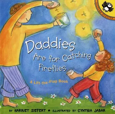 Papas sind zum Glühwürmchenfangen da - Daddies Are for Catching Fireflies