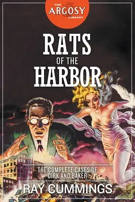 Die Ratten des Hafens: Die vollständigen Fälle von Dirk und Baker - Rats of the Harbor: The Complete Cases of Dirk and Baker