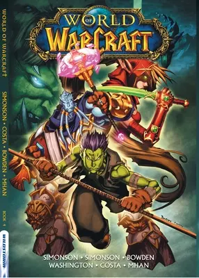 Welt von Warcraft Band 4 - World of Warcraft Vol. 4